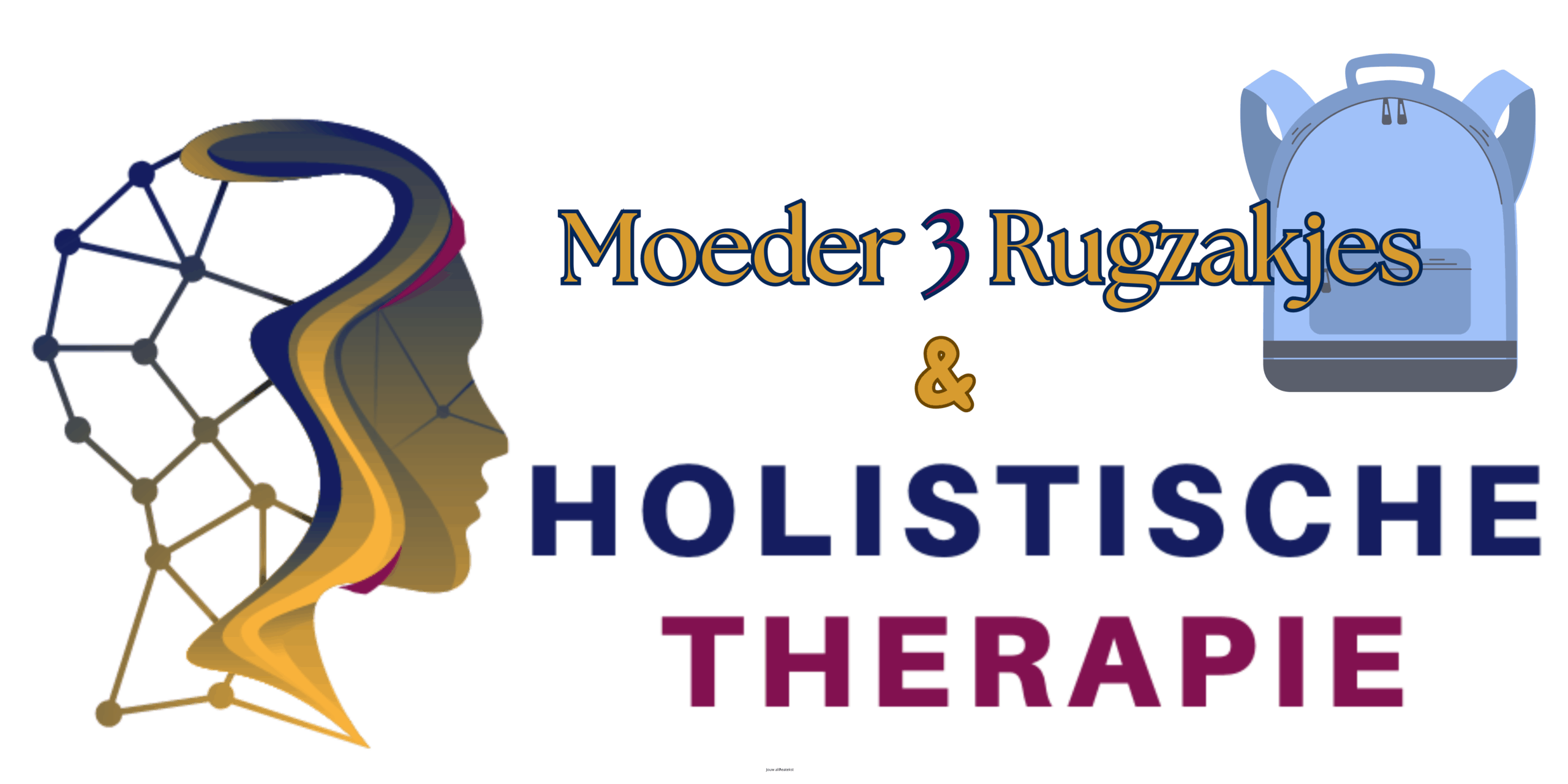 Moeder 3 Rugzakjes & Holistische Therapie